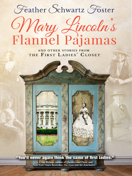 Title details for Mary Lincoln's Flannel Pajamas by Feather Foster - Available